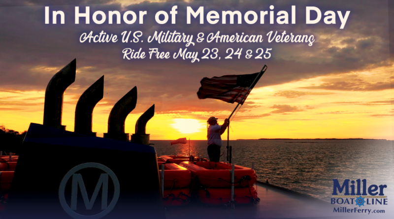 Miller Ferry Honors Active Military & American Veterans on Memorial Weekend