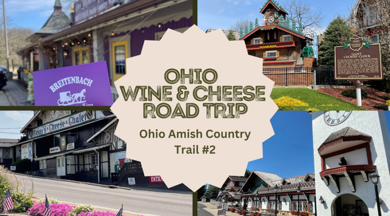 OHIO AMISH WINE AND CHEESE TRAIL #2