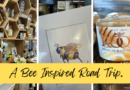 I TOOK A BEE INSPIRED ROAD TRIP. 🐝