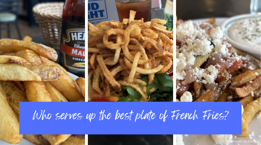 Best Ohio french fries.